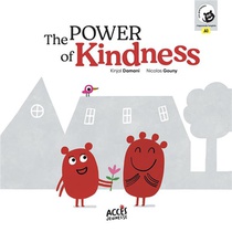 The Power Of Kindness : Access Stories 