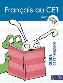 Francais Au Ce1 Avec Fil Et Lulu ; Guide De L'enseignant 