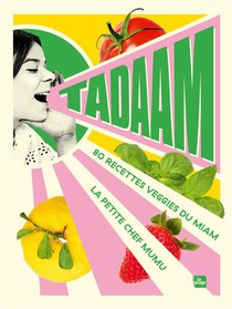 Tadaam : 80 Recettes Veggies Du Miam De La Petite Chef Mumu 