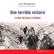 L'armistice De 1918 Ou La Terrible Victoire 