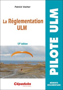 La Reglementation Ulm (12e Edition) 