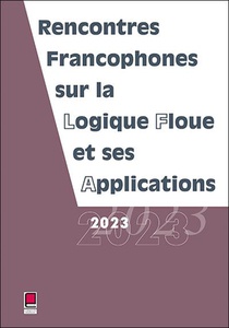Lfa 2023 : Rencontres Francophones Sur La Logique Floue Et Ses Applications 