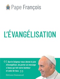 L'evangelisation : Rallumons Le Feu Que L'esprit Saint Veut Faire Bruler En Nous Toujours. 