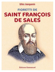 Fioretti De Saint Francois De Sales 