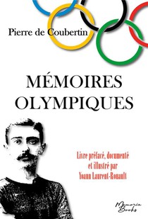 Memoires Olympiques - Edition Documentee Et Illustree - Special Jo 2024 - Illustrations, Couleur 