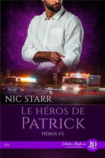 Heros T.3 : Le Heros De Patrick 