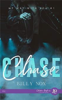 My Way With You Tome 1 : Chase 