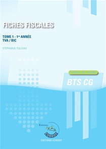 Fiches Fiscales Tome 1 ; Bts Cg, 1e Annee (edition 2023) 