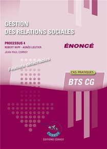 Processus 4 : Gestion Des Relations Sociales ; Bts Cg ; Enonce (edition 2023) 