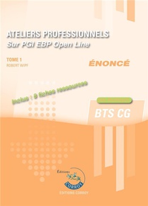 Ateliers Professionnels Tome 1 ; Bts Cg ; Enonce (edition 2023) 