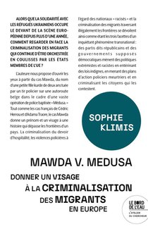 Mawda V. Medusa : Donner Un Visage A La Criminalisation Des Migrants En Europe 