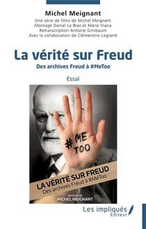 La Verite Sur Freud : Des Archives Freud A # Metoo 