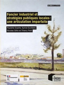 Foncier Industriel Et Strategies Publiques Locales : Une Articulation Imparfaite 