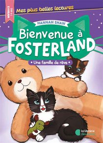 Bienvenue A Fosterland : Une Famille De Reve (edition 2024) 