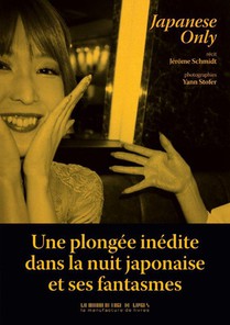 Japanese Only : Voyage Dans L'empire Du Sexe 