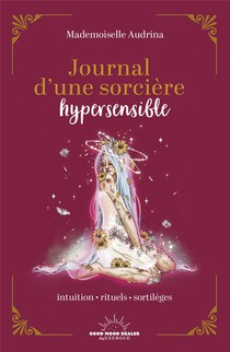 Journal De Sorciere Hypersensible 