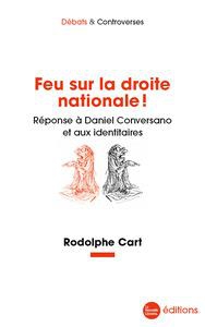 Feu Sur La Droite Nationale ! Reponse A Daniel Conversano Et Aux Identitaires 