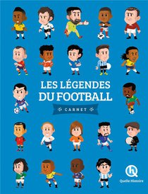 Les Legendes Du Football : Carnet (3e Edition) 