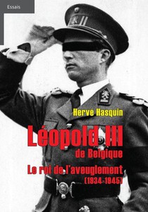 Leopold Iii. Le Roi De L'aveug 