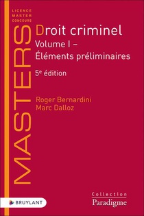 Droit Criminel : Volume I ; L'elements Preliminaires (5e Edition) 