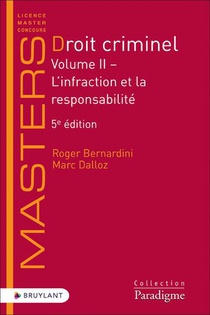 Droit Criminel : Volume Ii ; L'infraction Et La Responsabilite (5e Edition) 