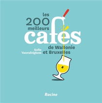 Les 200 Meilleurs Cafes De Wallonie Et Bruxelles 