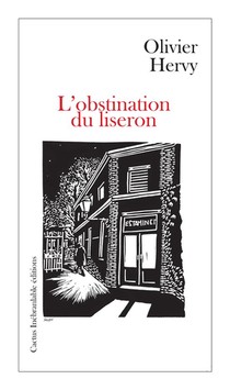 L Obstination Du Liseron 