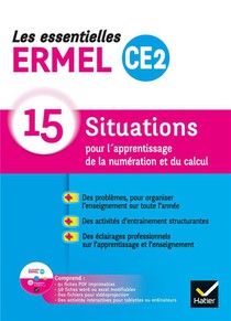 Ermel : Les Essentielles Ermel ; Maths ; Ce2 ; 15 Situations Pour L'apprentissage De La Numeration Et Du Calcul 