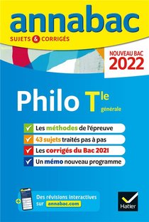 Annabac Sujets & Corriges : Philosophie ; Terminale Generale (edition 2022) 