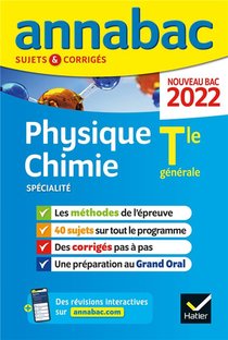Annabac Sujets & Corriges : Physique-chimie, Specialite ; Terminale Generale (edition 2022) 