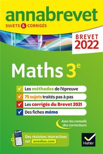 Annabrevet Sujets & Corriges : Maths ; 3e (edition 2022) 
