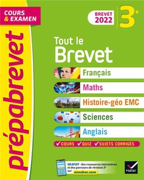 Prepabrevet Cours & Examen : Tout Le Brevet ; 3e (edition 2022) 
