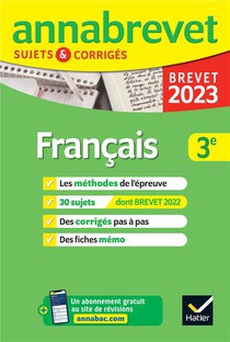 Annabrevet Sujets & Corriges : Francais ; 3e (edition 2023) 