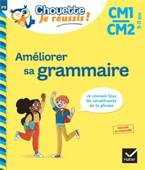 Ameliorer Sa Grammaire ; Cm1, Cm2 