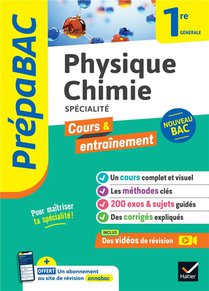 Prepabac Cours & Entrainement : Physique-chimie, Specialite ; 1re Generale 