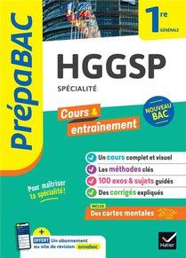 Prepabac Cours & Entrainement : Hggsp, Specialite ; 1re Generale 