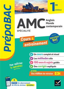 Prepabac Cours & Entrainement : Amc : Anglais Monde Contemporain, Specialite ; 1re Generale 