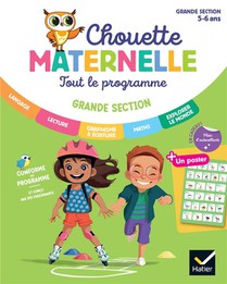 Chouette Maternelle : Tout Le Programme ; Gs 