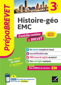 Prepabrevet : Histoire-geo Emc ; 3e ; Controle Continu & Brevet 