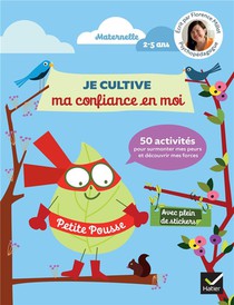 50 Activites De Maternelle Pour Cultiver Sa Confiance En Soi 