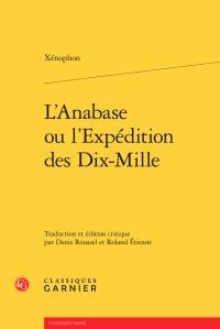 L'anabase Ou L'expedition Des Dix Mille 