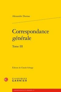 Correspondance Generale T.3 