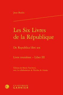 Les Six Livres De La Republique T.3 / De Republica Libri Sex Liber Iii 