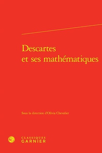Descartes Et Ses Mathematiques 