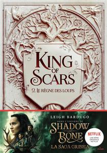 King Of Scars Tome 2 : Le Regne Des Loups 