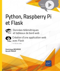 Python, Raspberry Pi Et Flask : Donnees Telemetriques Et Tableaux De Bord Web : Complement Video : Creation D'une Application Web Avec Flask 