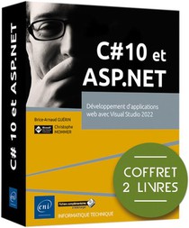 C# 10 Et Asp.net : Developpement D'applications Web Avec Visual Studio 2022 