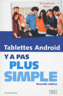 Y A Pas Plus Simple ; Tablettes Android (edition 2016) 