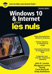 Windows 10 Et Internet Pour Les Nuls (edition 2017) 