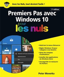 Premiers Pas Avec Windows 10 Pour Les Nuls (3e Edition) 